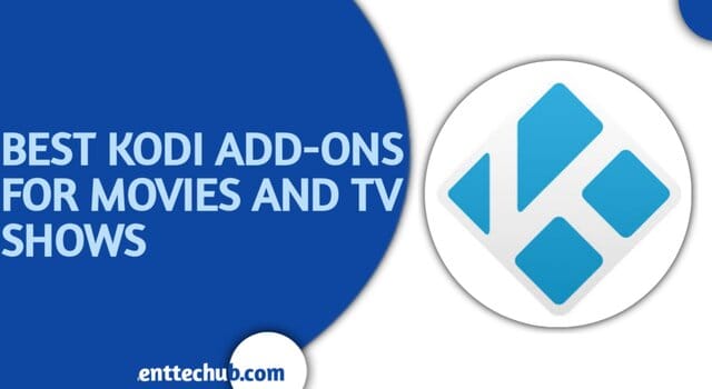 Best Kodi Add-on for Movies and Shows