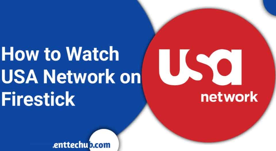 How To Watch USA Network On Firestick In 2023